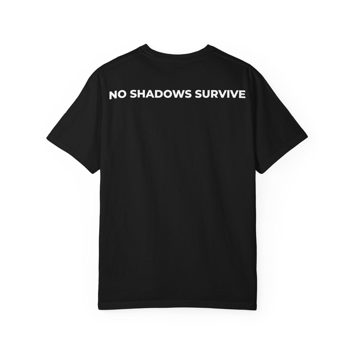 GLORAE No Shadows Survive T-Shirt